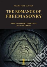 The romance of freemasonry libro