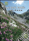 Fiori delle Orobie. Vol. 3: Media e alta montagna libro