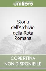 Storia dell'Archivio della Rota Romana