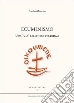 Ecumenismo. Una «via» bellunese-feltrina?