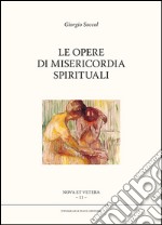 Le opere di misericordia spirituali