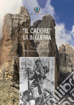 Il Cadore va in guerra libro