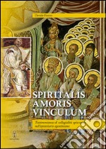 Spiritalis amoris vinculum. Testimonianze di collegialità episcopale nell'epistolario agostiniano libro