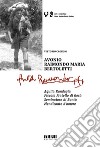 Avonio Raimondo Maria Bertoletti. Aquila randagia. Piccolo fratello di Gesù. Seminatore di bontà. Mendicante d'amore libro