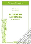 Il Veneto a Moisson. Jamboree 1947. Ediz. illustrata libro