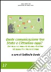 Quale comunicazione tra Stato e cittadino oggi? Per un nuovo manuale di comunicazione libro