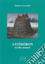 Antídoron. Scritti minori libro