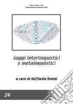 Saggi interlinguistici e metalinguistici libro