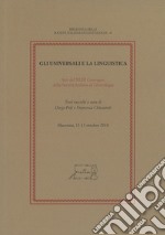 Gli universali e la linguistica libro