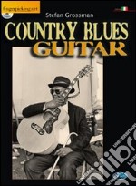 Country blues guitar. Con CD-ROM libro