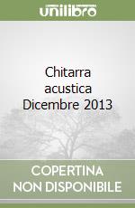 Chitarra acustica Dicembre 2013 libro