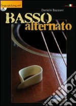 Il basso alternato. Con CD Audio libro