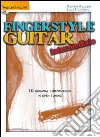 Fingerstyle guitar «intermediate». Ediz. italiana e inglese. Con CD Audio libro