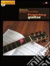 Flatpicking guitar. Ediz. bilingue. Con CD Audio libro