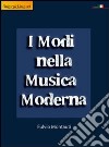 I modi nella musica moderna libro di Montauti Fulvio