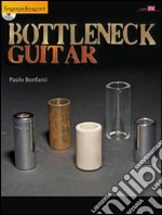 Bottleneck guitar. Con CD Audio libro