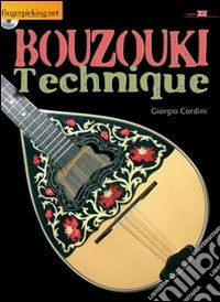 Bouzouki technique. Con CD Audio
