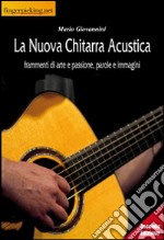 La nuova chitarra acustica