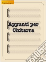 Appunti di chitarra. A4 libro