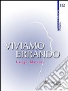 Viviamo errando libro