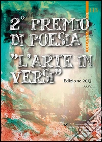 2° Premio di poesia «L'arte in versi» libro