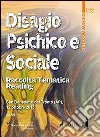 Disagio psichico e sociale. Raccolta tematica reading San Benedetto del Tronto (AP) 2013 libro