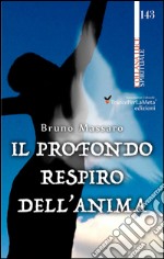 Il profondo respiro dell'anima libro