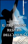 Il profondo respiro dell'anima libro