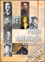 Petite anthologie. Piccola antologia di poesia francese: da Villon a Jammes libro