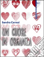 Un cuore in organza