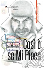 Così è se mi piace libro