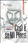 Così è se mi piace libro