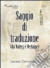 Saggio di traduzione da Valéry a Verlaine. Ediz. multilingue libro