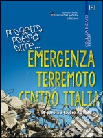 Emergenza terremoto centro Italia. Progetto poesia oltre... La parola a favore dell'altro