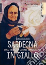 Sardegna in giallo. Orune: tra storia, leggenda e superstizione