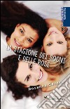 La stagione dei sogni e delle rose libro