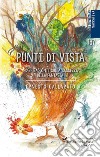 Punti di vista. Tre racconti sulla saggezza della fantasia libro