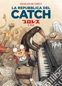 La repubblica del Catch