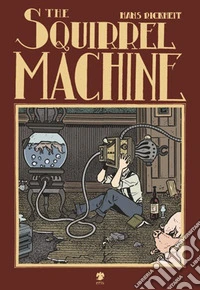 The squirrel machine