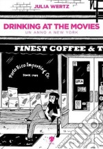 Drinking at the movies  libro usato