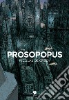 Prosopopus libro di Crécy Nicolas de