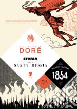 Storia della Santa Russia. Ediz. illustrata libro