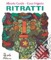 Ritratti libro di Cerchi Alberto Frigerio Coca