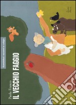 Il vecchio faggio. Kamishibai libro