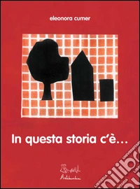 In questa storia c'è...