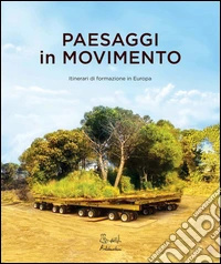 Paesaggi in movimento