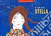 Stella. Versione kamishibai. Ediz. illustrata libro