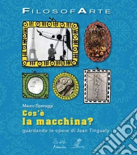 Cos'è la macchina?