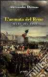 L'armata del Reno. I bianchi e i blu. Vol. 1 libro