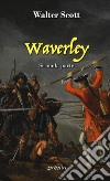 Waverley. Vol. 2: Seconda parte libro